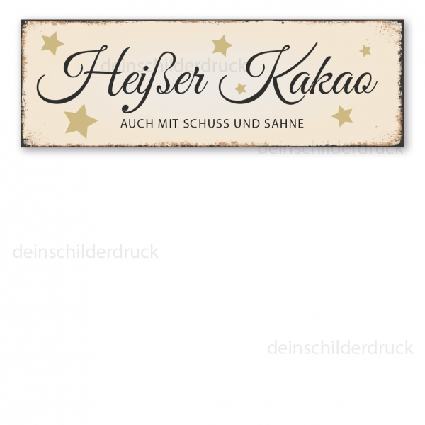 Schild für Weihnachtsmärkte Heißer Kakao - Auch mit Schuss und Sahne in Retro-Ausführung