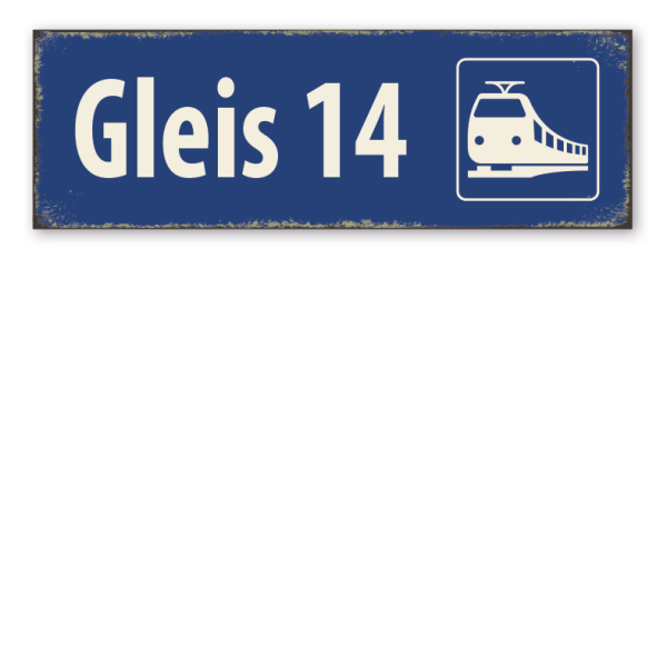 Retroschild / Vintage-Schild Gleis 14 - auch mit Ihrer Gleisnummer oder Wunschtext - Zugschild - Bahnhofsschild
