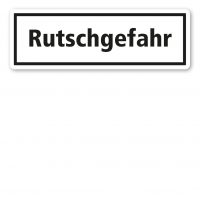 Textschild Rutschgefahr Textschild Rutschgefahr