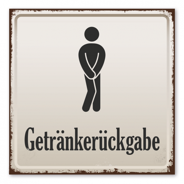 Retroschild / Vintage-Schild Getränkerückgabe - Männer