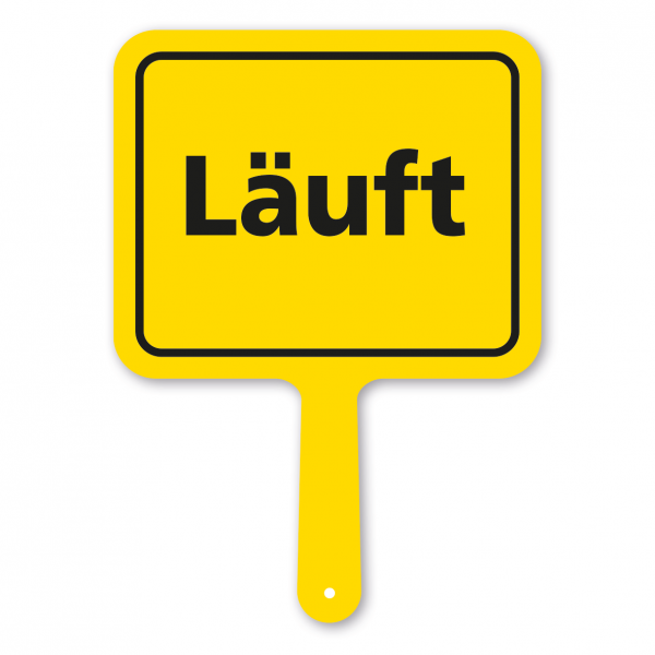 Lustiges Formschild – Läuft – Textschild