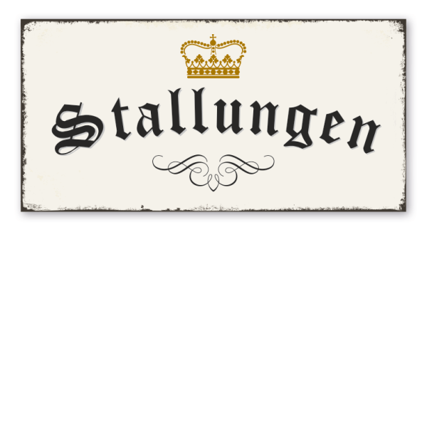 Retro Schild Stallungen - mit Krone