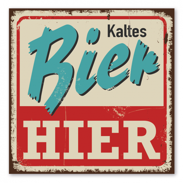 Retroschild / Vintage-Getränkeschild Kaltes Bier hier