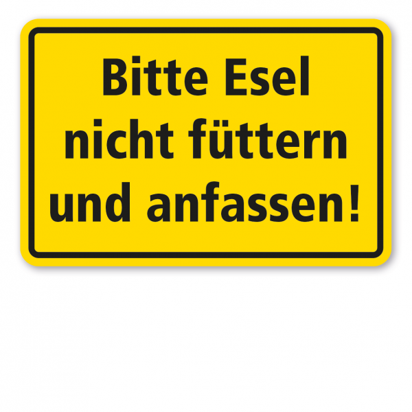 Weideschild Bitte Esel nicht füttern und anfassen