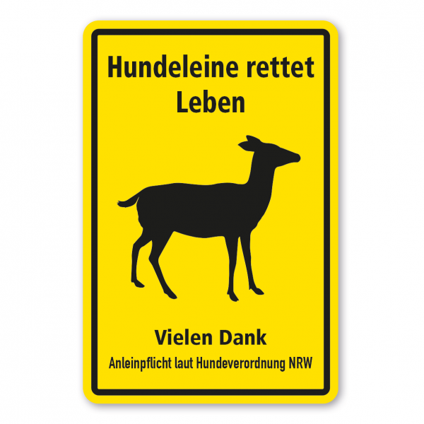 Hinweisschild Hundeleine rettet Leben - Anleinpflicht laut Hundeverordnung NRW