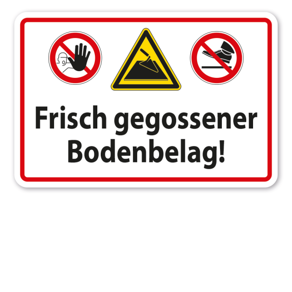 Warnschild Frisch gegossener Bodenbelag