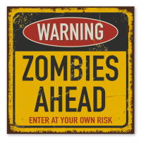 Retroschild / Vintage-Warnschild Warning - Zombies ahead - Enter at your own risk Retroschild / Vintage-Warnschild Warning - Zombies ahead - Enter at your own risk