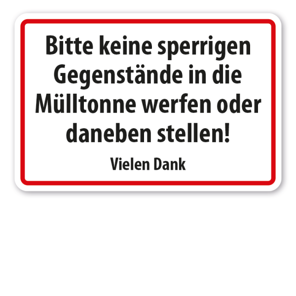 Schild zur Abfallentsorgung Bitte keine sperrigen Gegenstände in die Mülltonne werfen oder daneben stellen - Vielen Dank