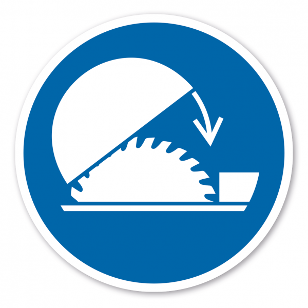 Gebotszeichen Schutzhaube der Tischkreissäge benutzen – ISO 7010 - M031