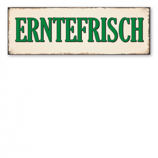 Hofschild in Retro-Ausführung – Erntefrisch