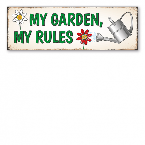 Retroschild / Vintage-Schild My Garden, My Rules