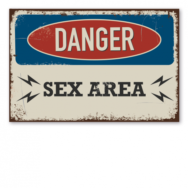 Retroschild / Vintage-Warnschild Danger - Sex area