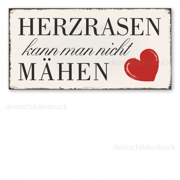 Retro Schild Herzrasen kann man nicht mähen