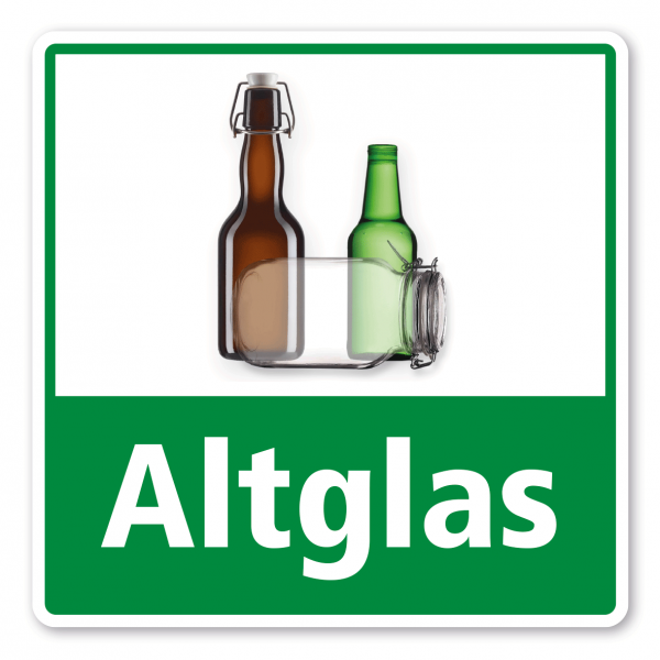 Schild zur Abfallentsorgung - Recycling Altglas