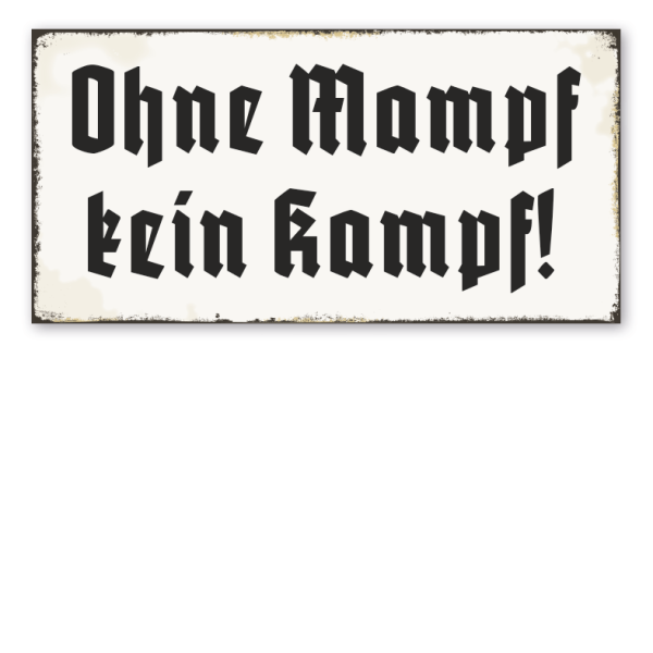 Retroschild Ohne Mampf kein Kampf