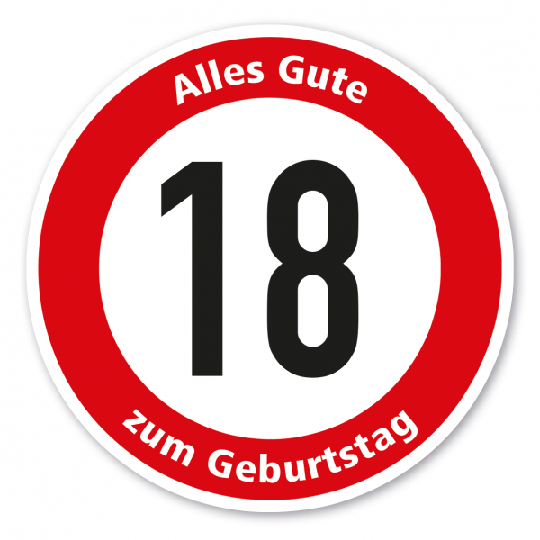 Verkehrsschild Alles Gute zum Geburtstag - 18 Jahre – FUN-VZ-09