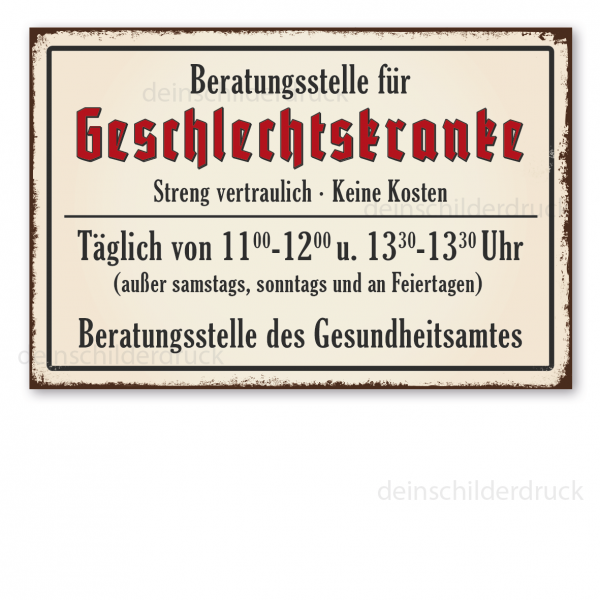 Retro Schild Beratungsstelle für Geschlechtskranke - Streng vertraulich - Keine Kosten. Mit Öffnungszeiten