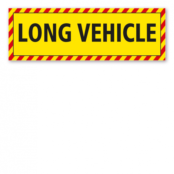 Fahrzeugschild - Long Vehicle - mit roter Warnstreifenumrandung – reflektierend (RA 1)