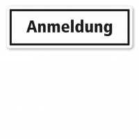 Textschild Anmeldung Textschild Anmeldung