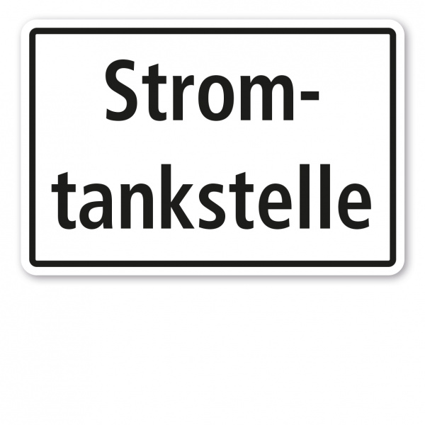 Hinweisschild Stromtankstelle