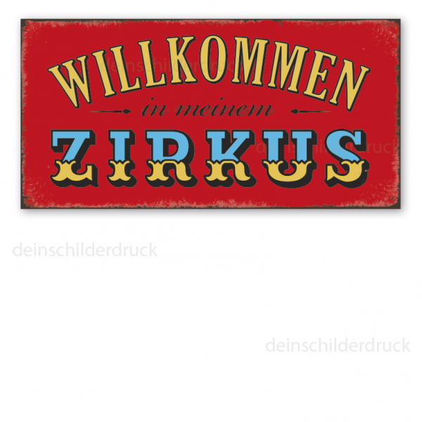 Retro Schild Willkommen in meinem Zirkus