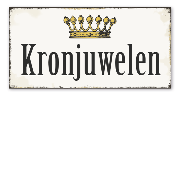 Retro Schild Kronjuwelen