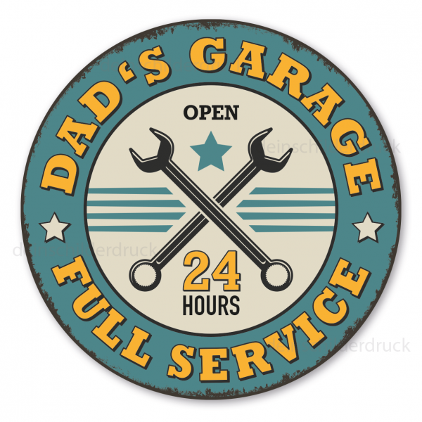 Garagenschild Dad's Garage - Full Service - Open 24 Hours - Werkstattschild