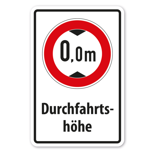 Verkehrsschild Durchfahrtshöhe - mit Ihrer Angabe - Kombi