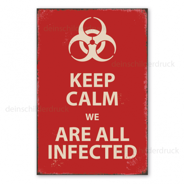 Retro Schild Keep calm, we are all infected