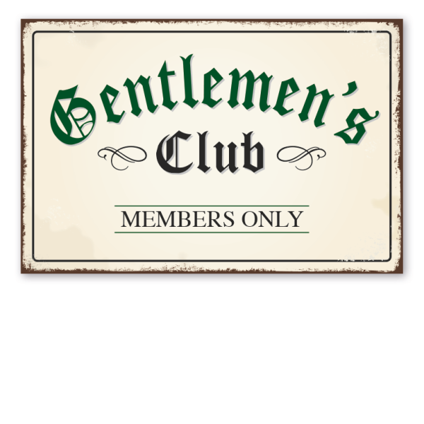 Retro Schild Gentlemen's Club - Members only