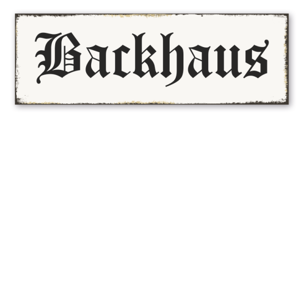 Retroschild Backhaus