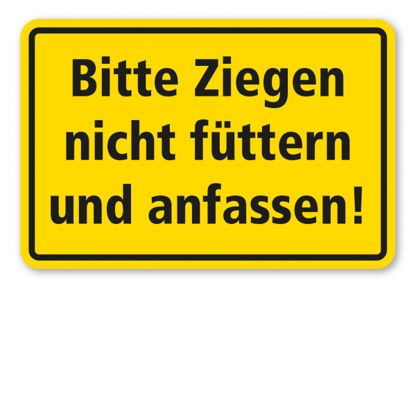 Weideschild Bitte Ziegen nicht füttern und anfassen