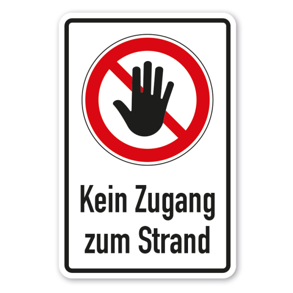 Verbotsschild Kein Zugang zum Strand