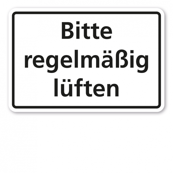 Hinweisschild / Textschild Bitte regelmäßig lüften