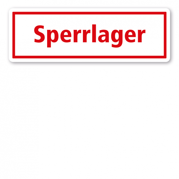 Textschild Sperrlager