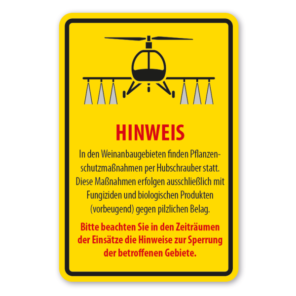 Warnschild Hinweis zu Pflanzenschutzmaßnahmen per Hubschrauber