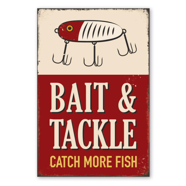 Retroschild / Vintage-Schild Bait & Tackle - Catch more fish