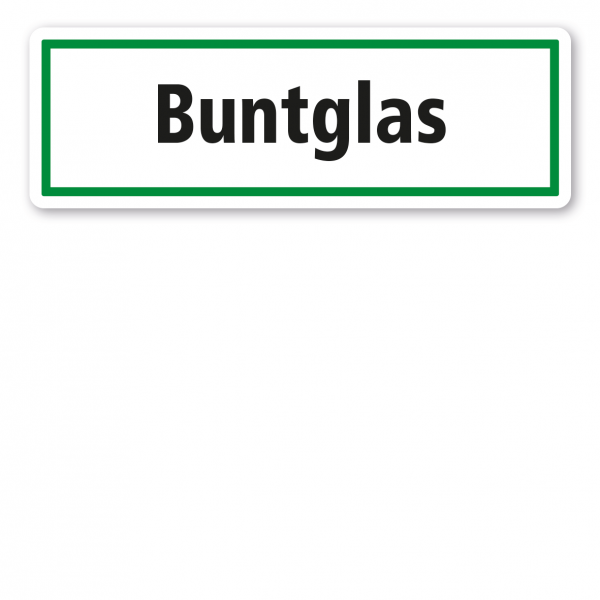 Schild zur Abfallentsorgung - Buntglas - GR