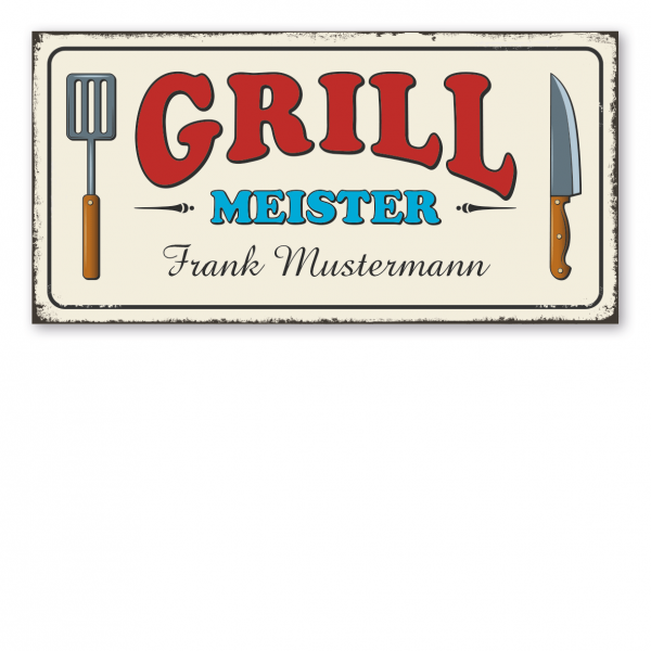 Retroschild / Vintage-Schild Grillmeister – mit Ihrem Namenseindruck