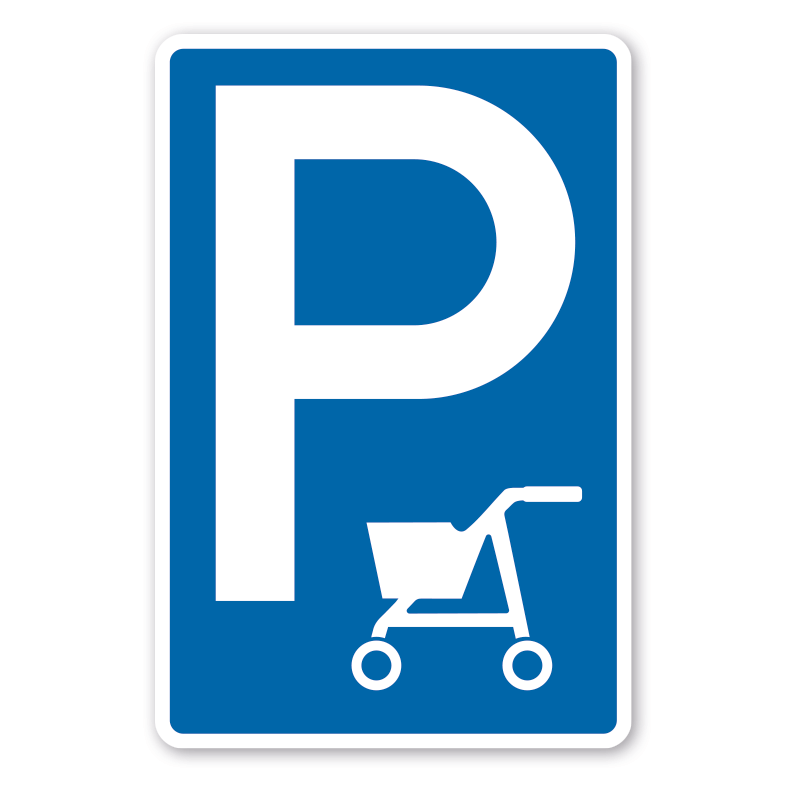 Parkplatzschild Rollatoren - Verkehrsschild