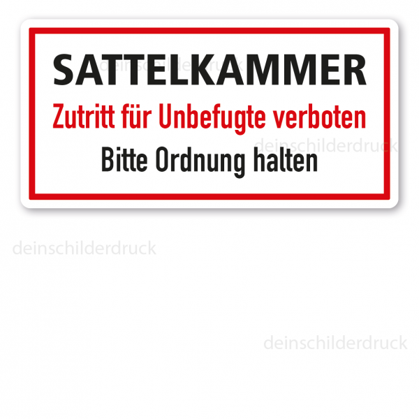 Stallschild / Hofschild Sattelkammer - Zutritt für Unbefugte verboten. Bitte Ordnung halten