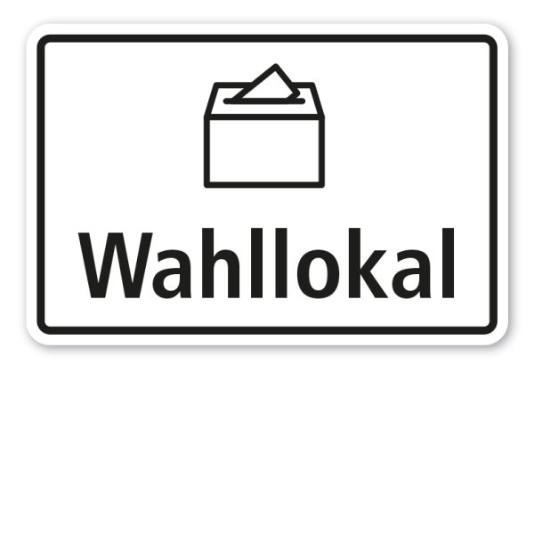 Hinweisschild Wahllokal