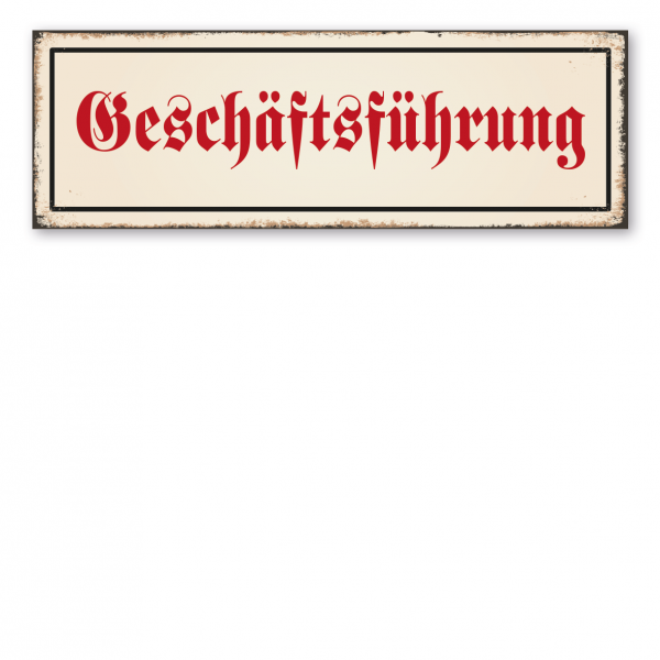 Retroschild / Vintage-Schild Geschäftsführung - Raumbeschilderung