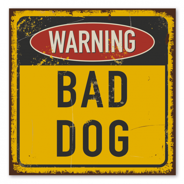 Retroschild / Vintage-Warnschild Warning - Bad dog