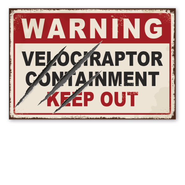 Retro Schild Warning - Velociraptor containment - Keep out