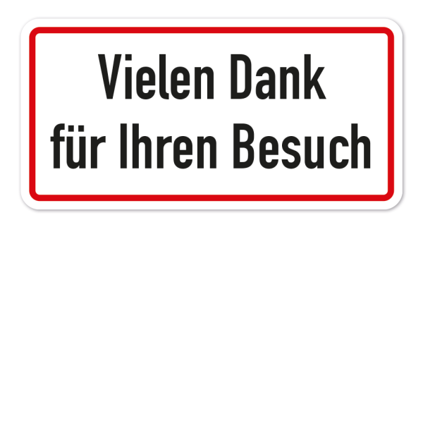 Hinweisschild Vielen Dank für Ihren Besuch