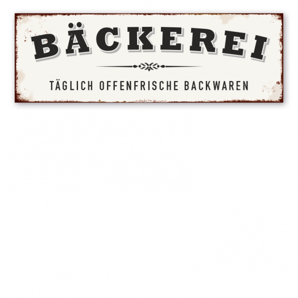 Retro Schild Bäckerei - Täglich offenfrische Backwaren