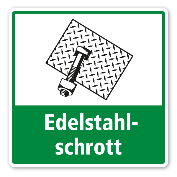 Schild zur Abfalltrennung - Edelstahlschrott