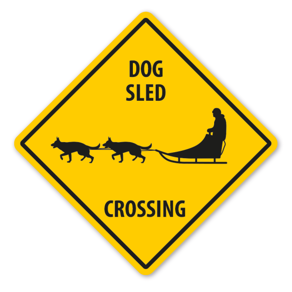 Warnschild Dog Sled (Hundeschlitten) crossing - mit und ohne Text