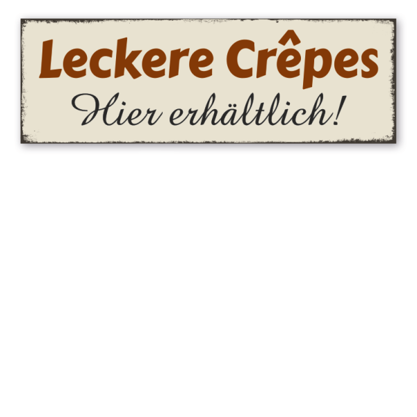 Retro Verkaufsschild Leckere Crêpes - Hier erhältlich